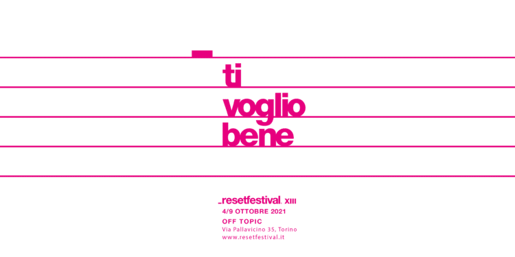 A Torino una nuova edizione 2021 di Reset